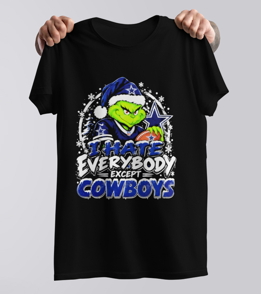 Grinch Dallas Cowboys I Hate Everybody Except Cowboys Fans Christmas T-Shirt