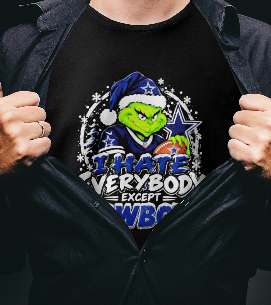 Grinch Dallas Cowboys I Hate Everybody Except Cowboys Fans Christmas T-Shirt