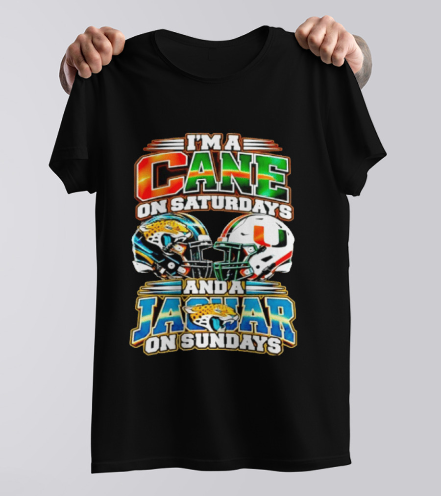 I'm A Cane On Saturdays And A Jaguar On Sundays 2026 Miami Hurricanes Jacksonville Jaguars T-Shirt