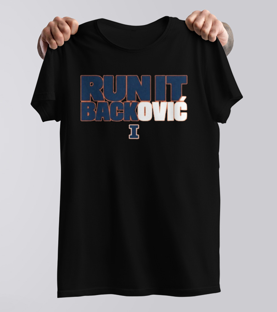 RUN IT BACKOVIĆ Illinois I Sports Fan T-Shirt