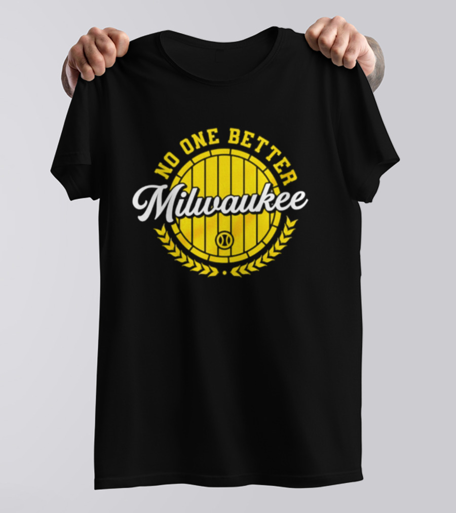 Milwaukee Brewers No One Better Baseball Badge 2026 T-Shirt