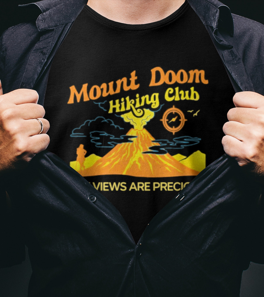 Mount Doom Hiking Club The Views Are Precious Adventure T-Shirt