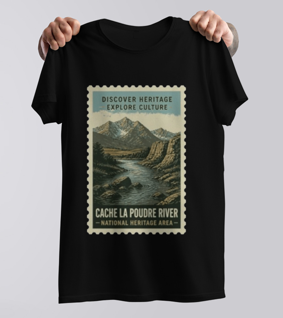 Discover Heritage Explore Culture Cache La Poudre River National Heritage Area T-Shirt