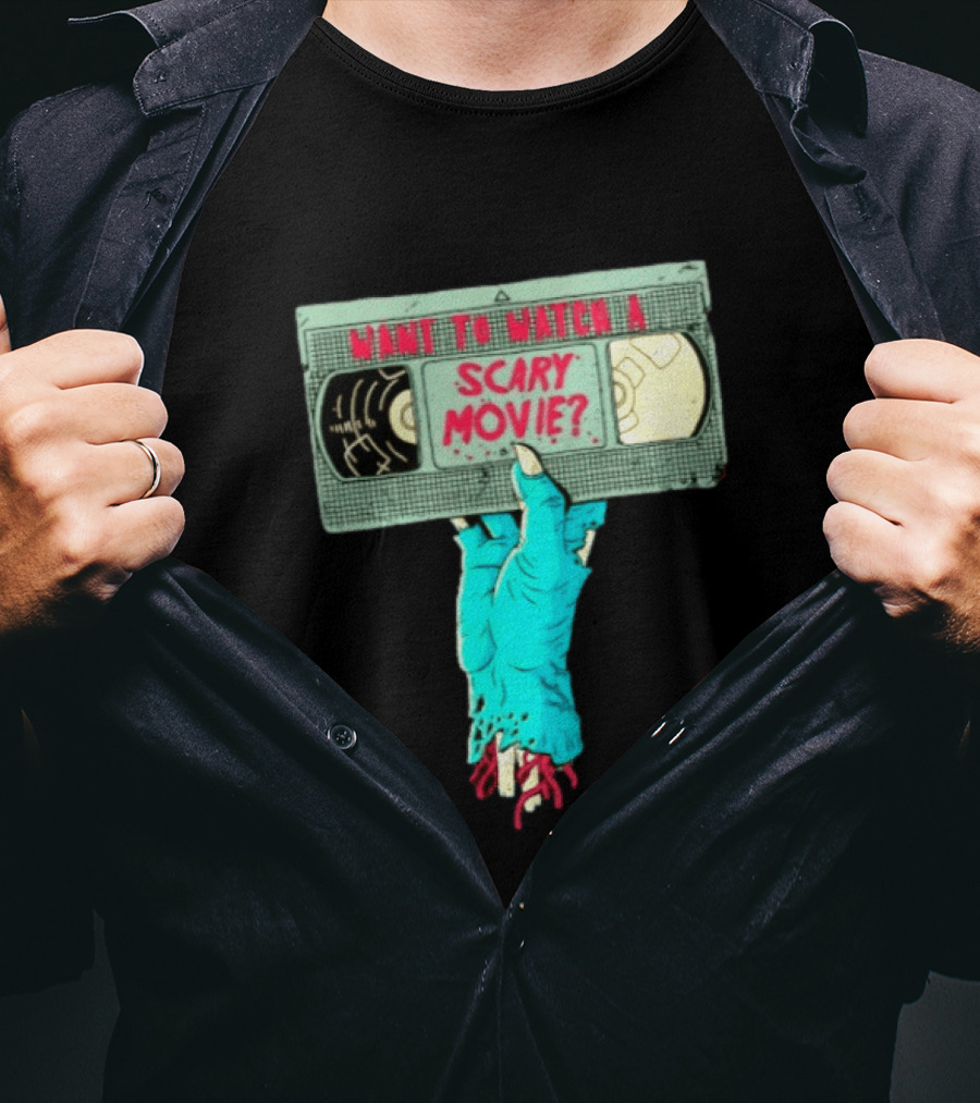 Want To A Scary Movie VHS Horror Hand T-Shirt