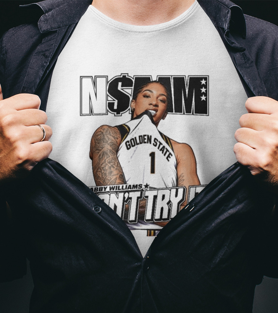 NSBM Gabby Williams Golden State Don't Try It T-Shirt
