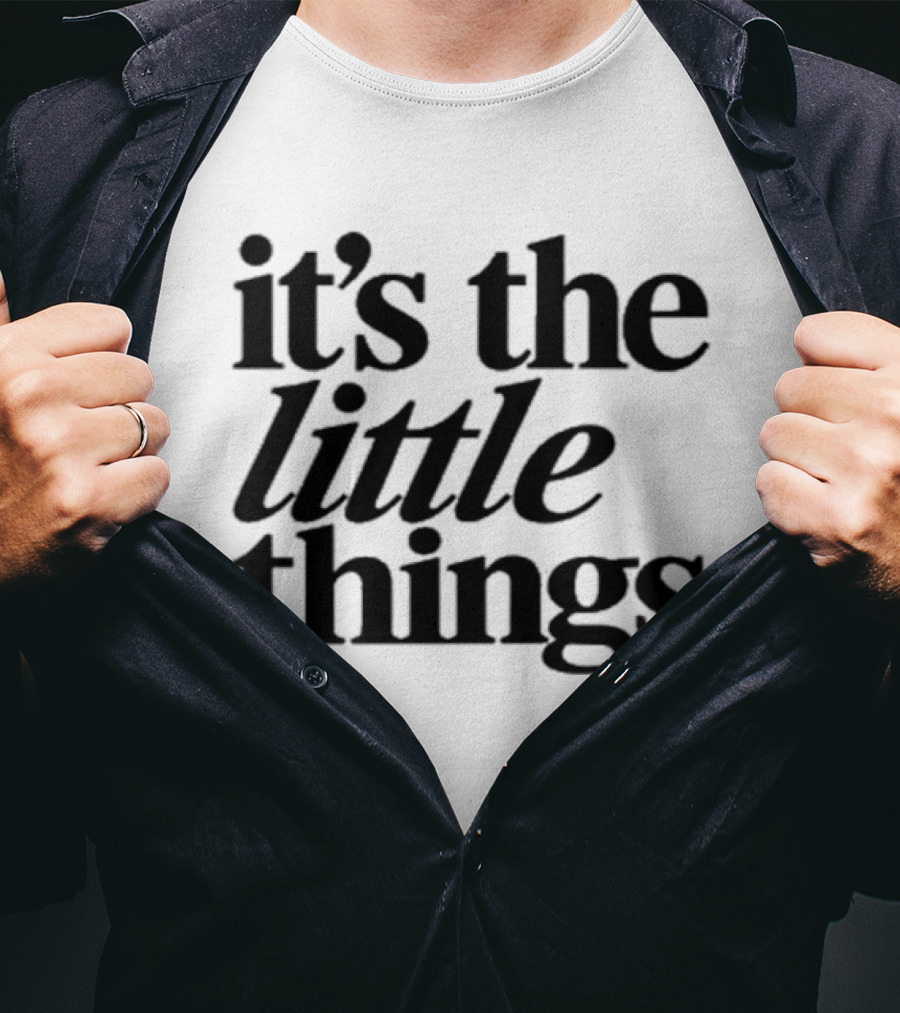 It's The Little Things Meghan Markle T-Shirt