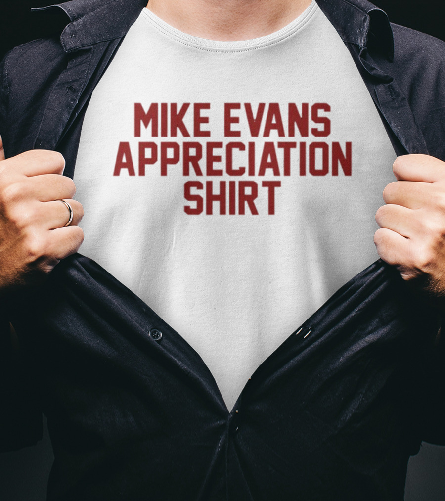 MIke Evans Appreciation San Francisco 49ers Football T-Shirt