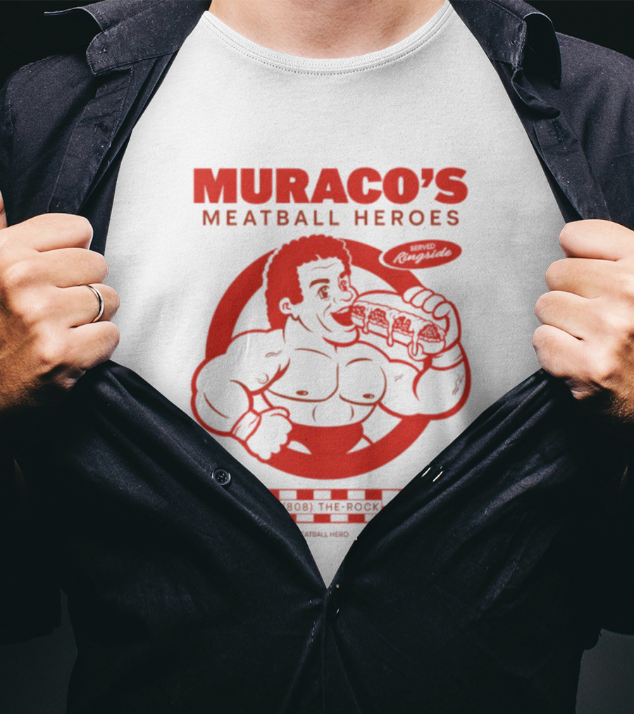 Muraco's Meatball Heroes Ringside Sunset Beach Hawaii Featuring The Rock T-Shirt