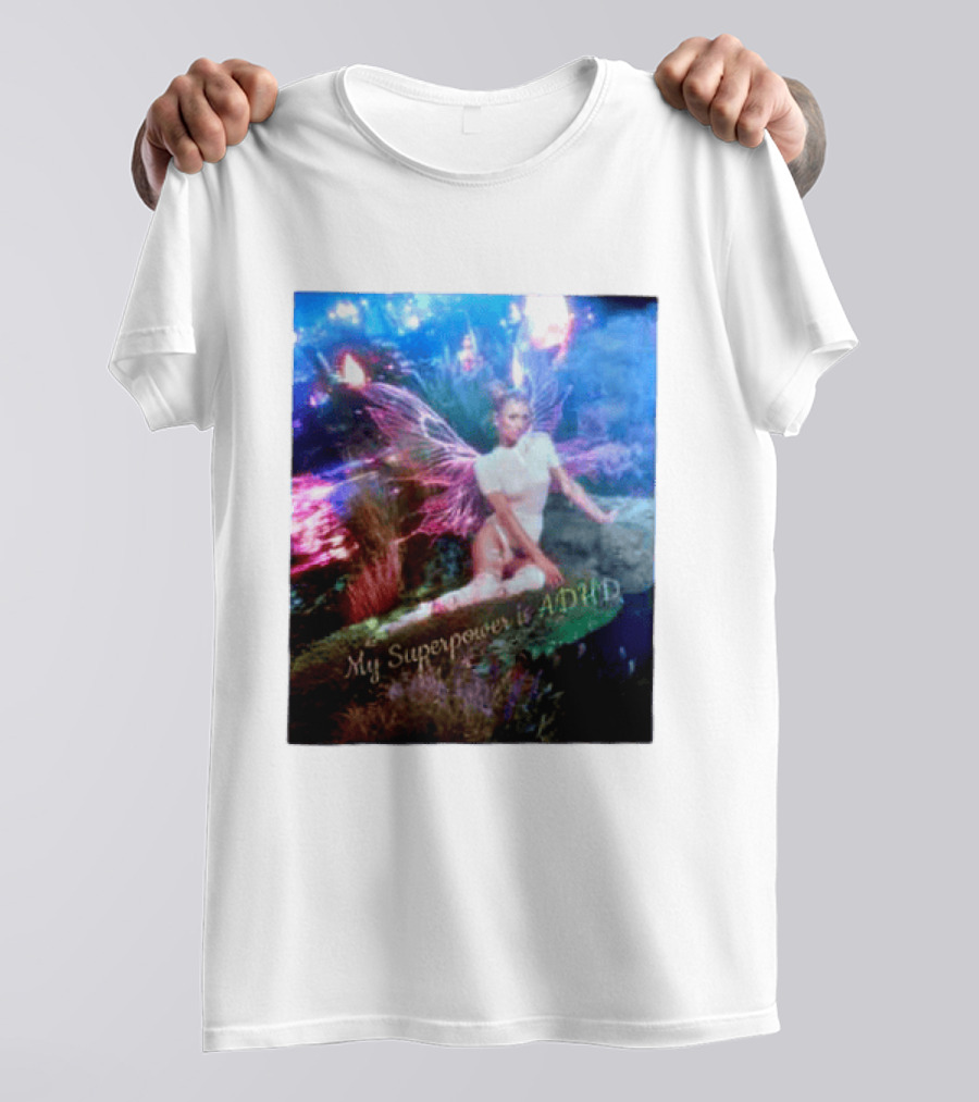 Paris Hilton My Superpower Is ADHD Fairy Meadow T-Shirt