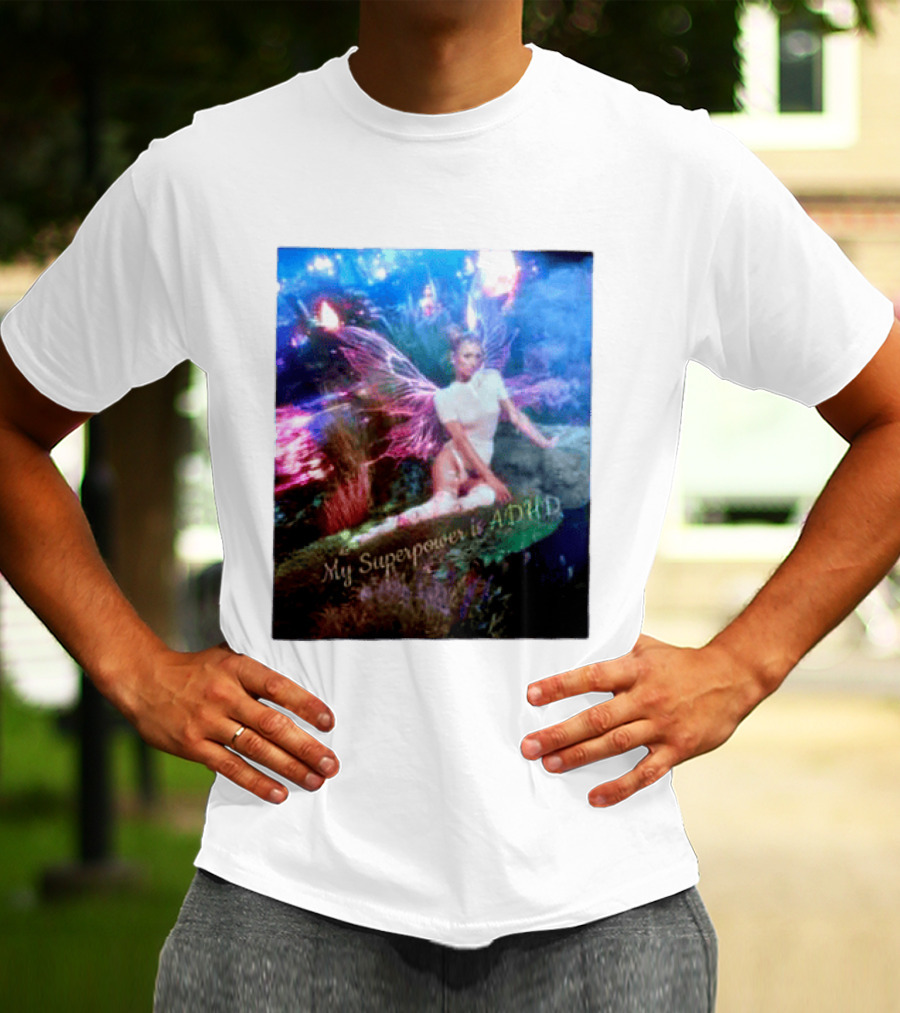 Paris Hilton My Superpower Is ADHD Fairy Meadow T-Shirt