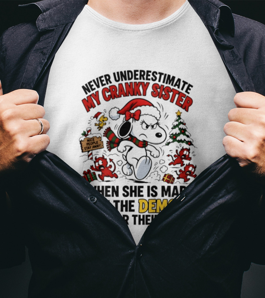 Never Underestimate My Cranky Sister Peanuts Christmas Demons Hide T-Shirt