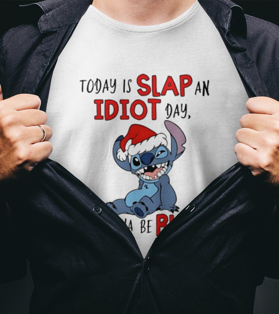 Today Is Slap An Idiot Day Stitch Santa Hat I'm Gonna Be Busy Christmas T-Shirt