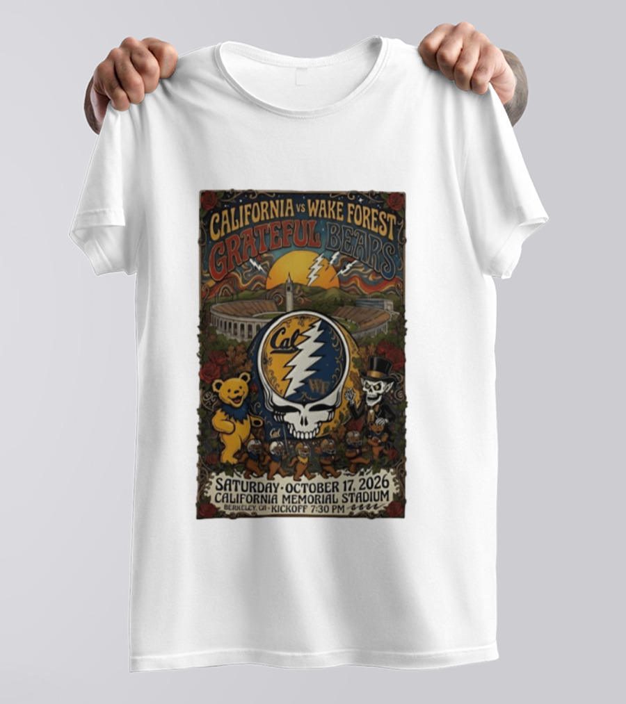 California Vs Wake Forest Grateful Bears October 17 2026 California Memorial Stadium Berkeley Kickoff 7:30 PM T-Shirt