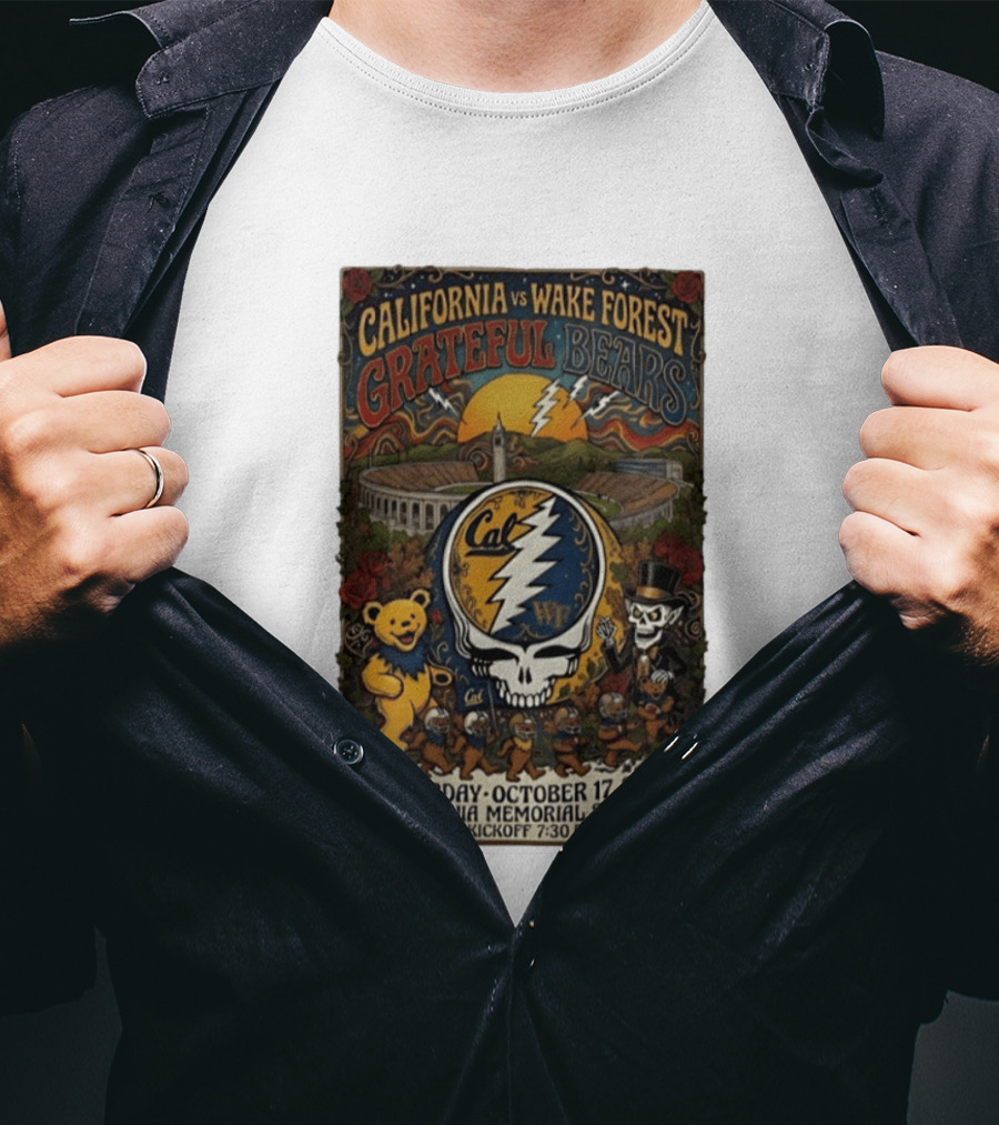 California Vs Wake Forest Grateful Bears October 17 2026 California Memorial Stadium Berkeley Kickoff 7:30 PM T-Shirt