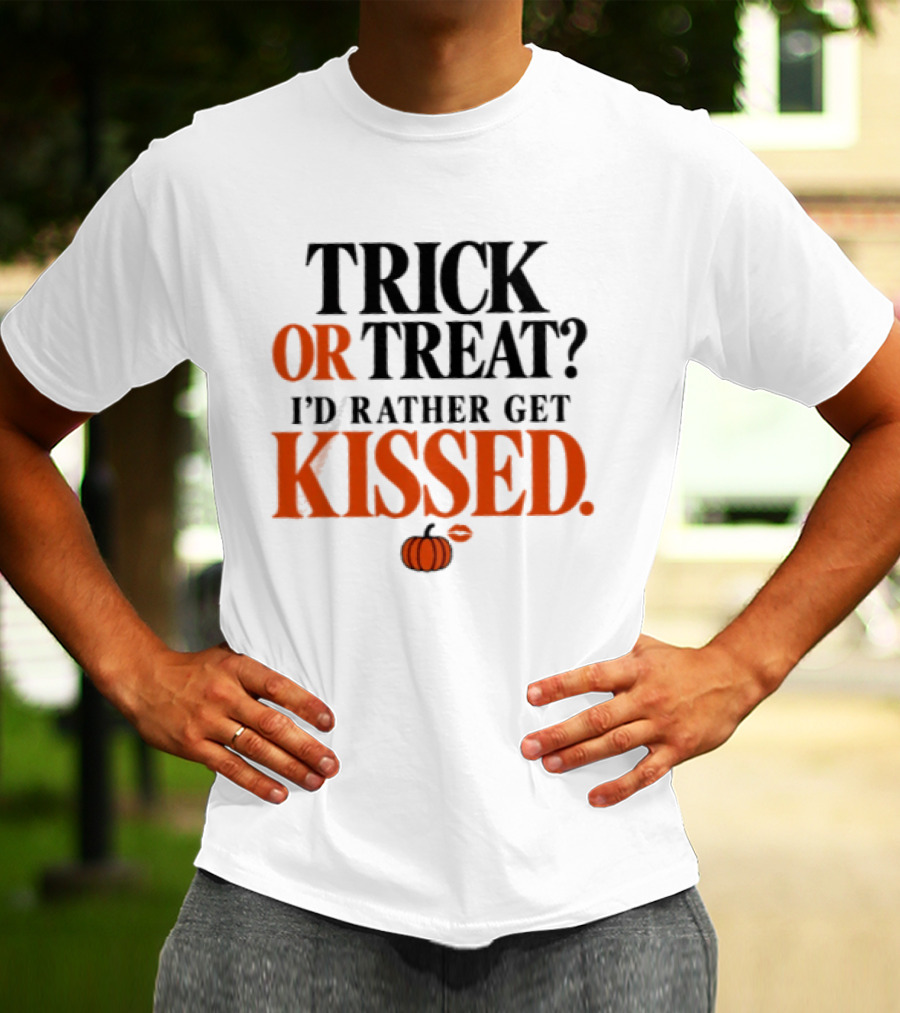 Trick Or Treat I'd Rather Get Kissed Halloween Pumpkin T-Shirt