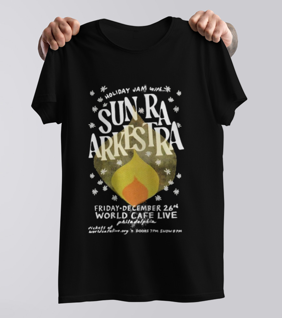 Holiday Jazz Sun Ra Arkestra December 26th World Cafe Live Philadelphia PA 2025 T-Shirt