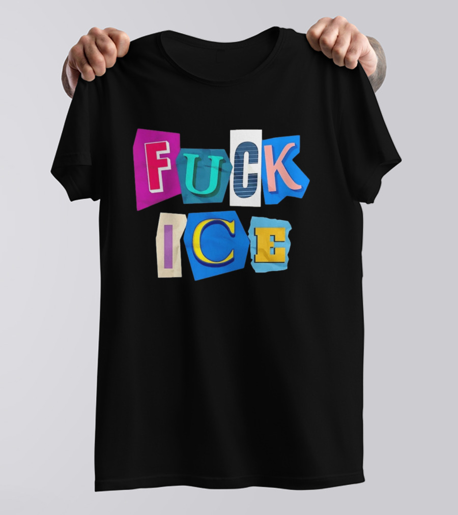 Fuck ICE T-Shirt