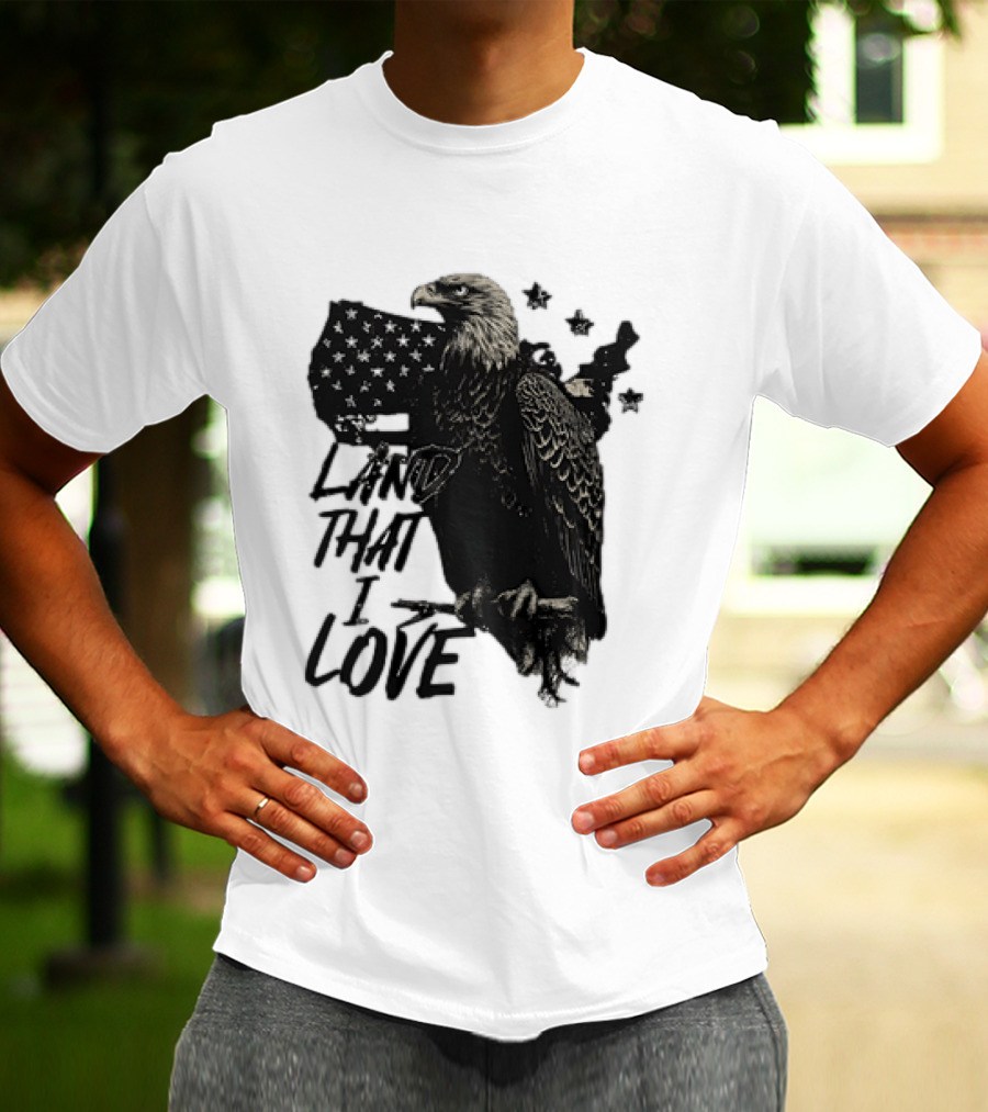 Land That I Love Eagle With American Flag And Stars T-Shirt