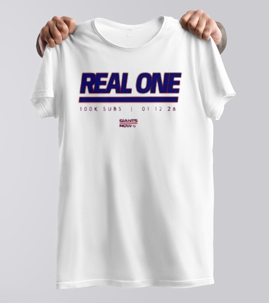 New York Giants Real One 100K Subs 01 12 24 T-Shirt