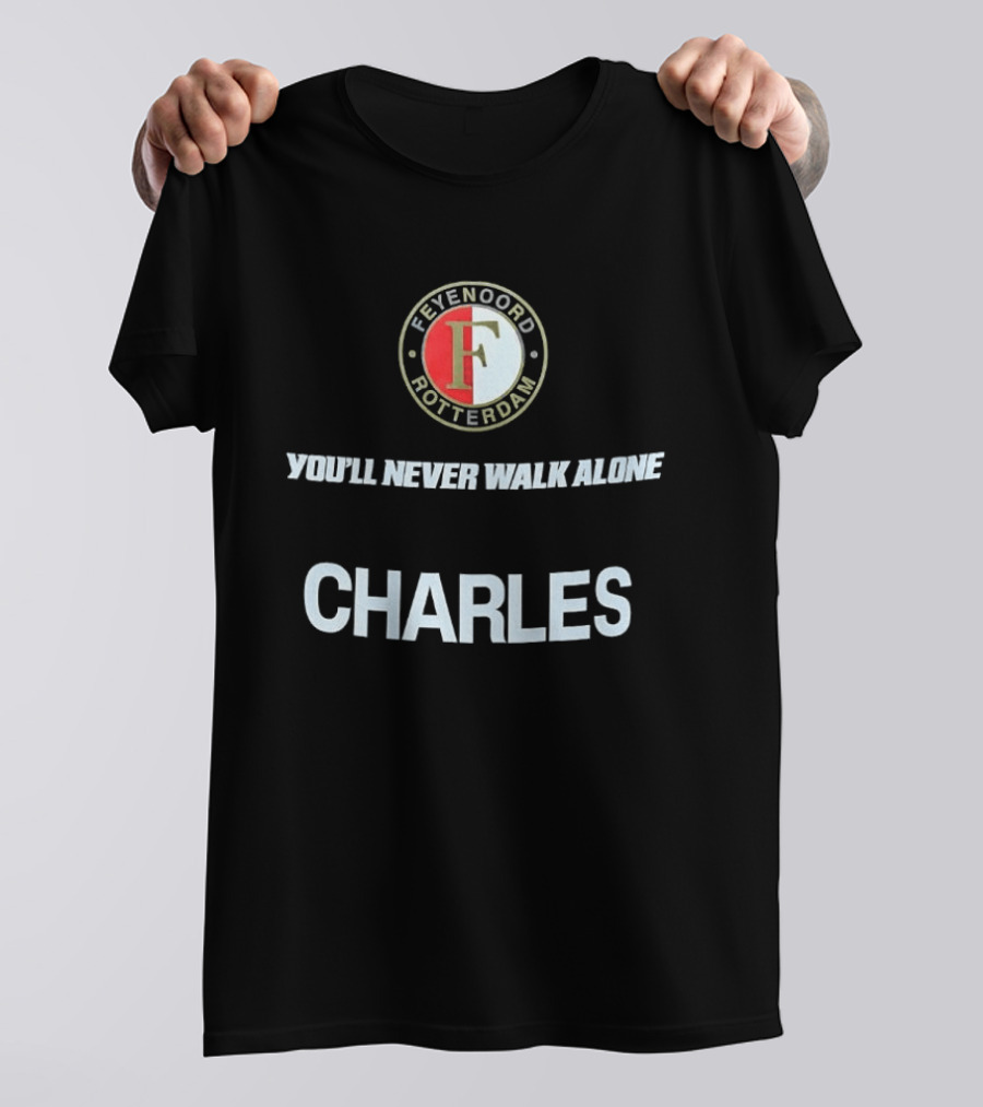 Feyenoord Rotterdam You'll Never Walk Alone Charles T-Shirt