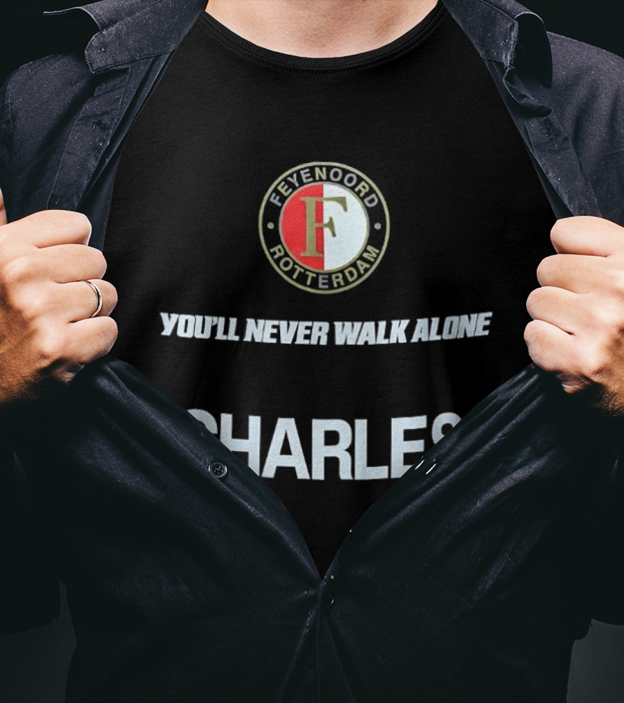Feyenoord Rotterdam You'll Never Walk Alone Charles T-Shirt