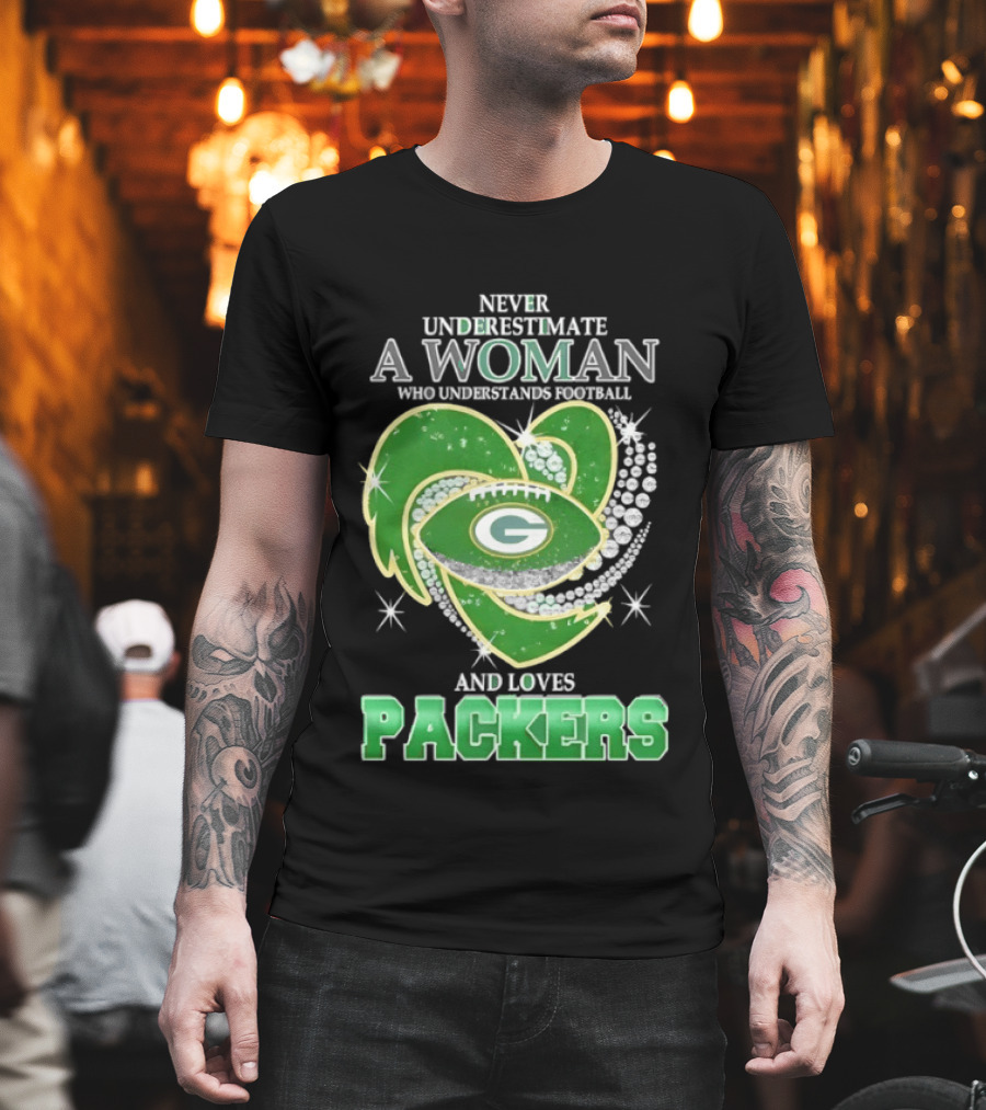 Never Underestimate A Woman Who Understands Football And Loves Packers T-Shirt