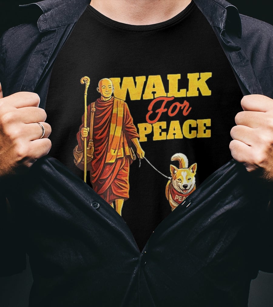 Walk For Peace Monk And Aloka Dog Pilgrimage T-Shirt