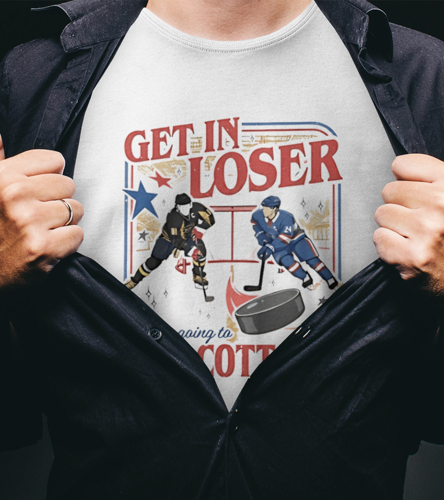 Get In Loser Hockey Players We're Going To The Cottage T-Shirt