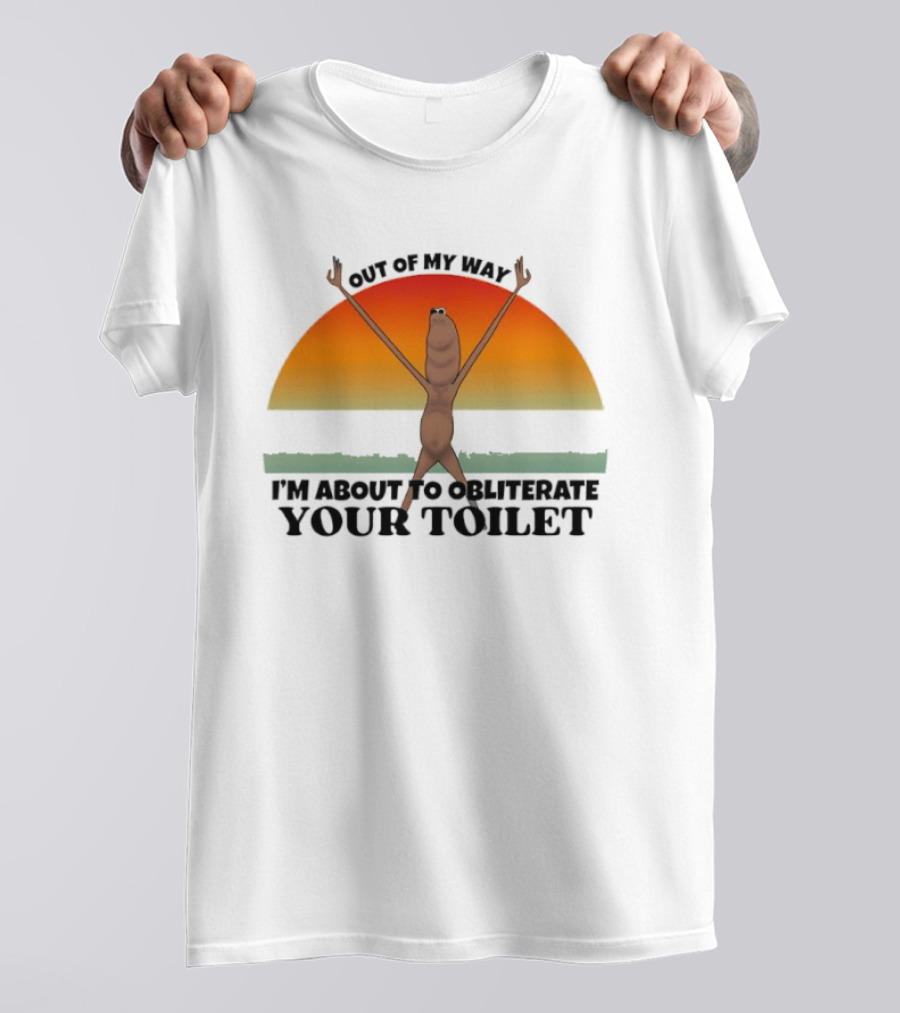 I'm Sorry Out Of My Way Marcus The Worm VR Obliterate Your Toilet T-Shirt