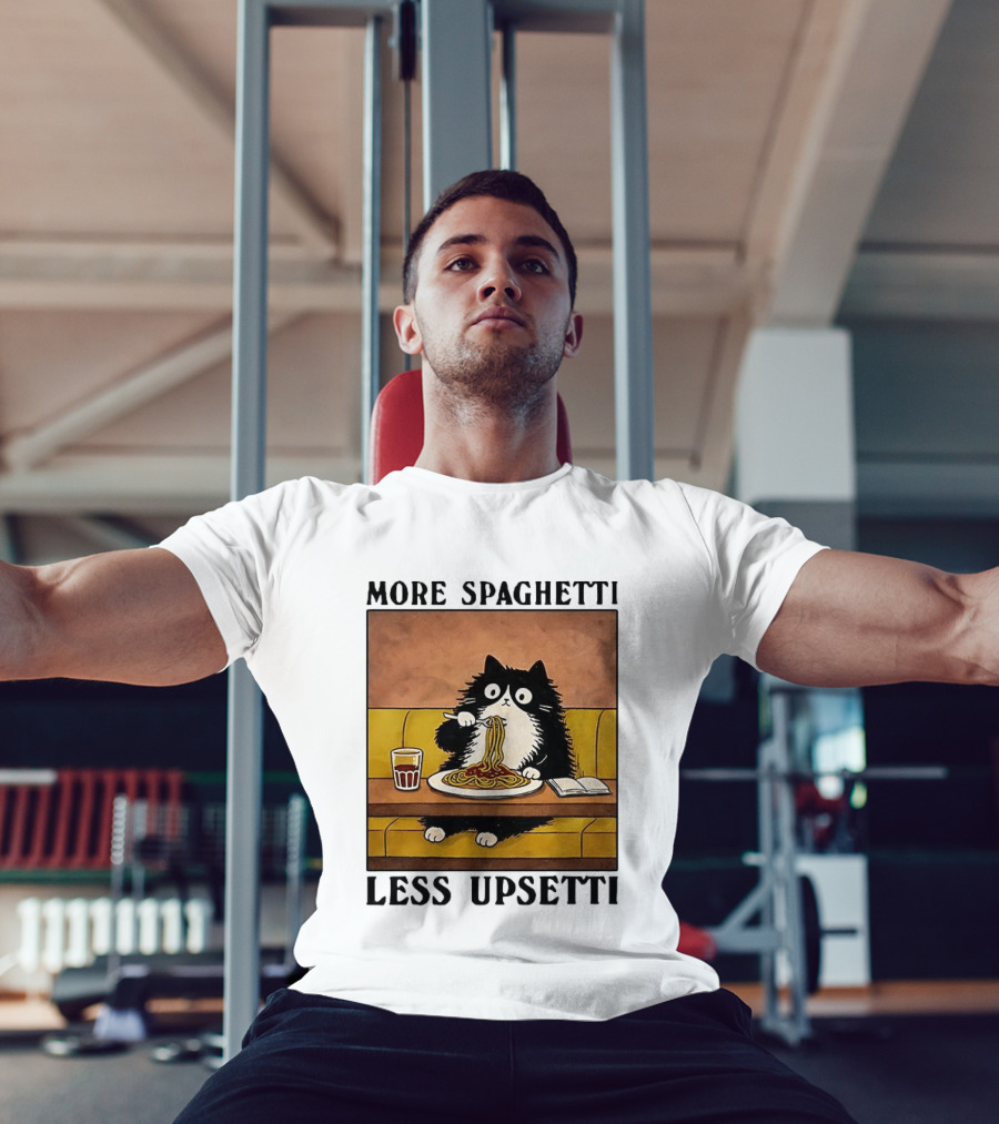 More Spaghetti Less Upsetti Black Cat Eating Italian Food With Drink T-Shirt