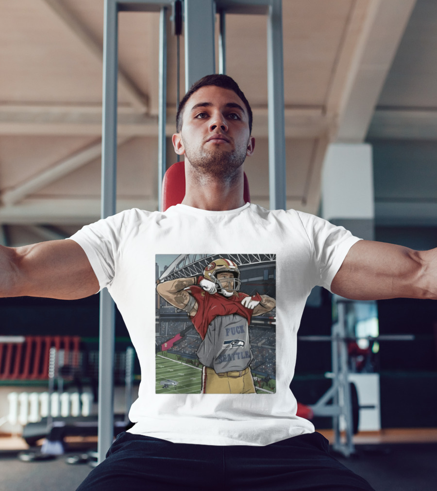 SF 49ers George Kittle Rivalry Message Seattle Game Day T-Shirt