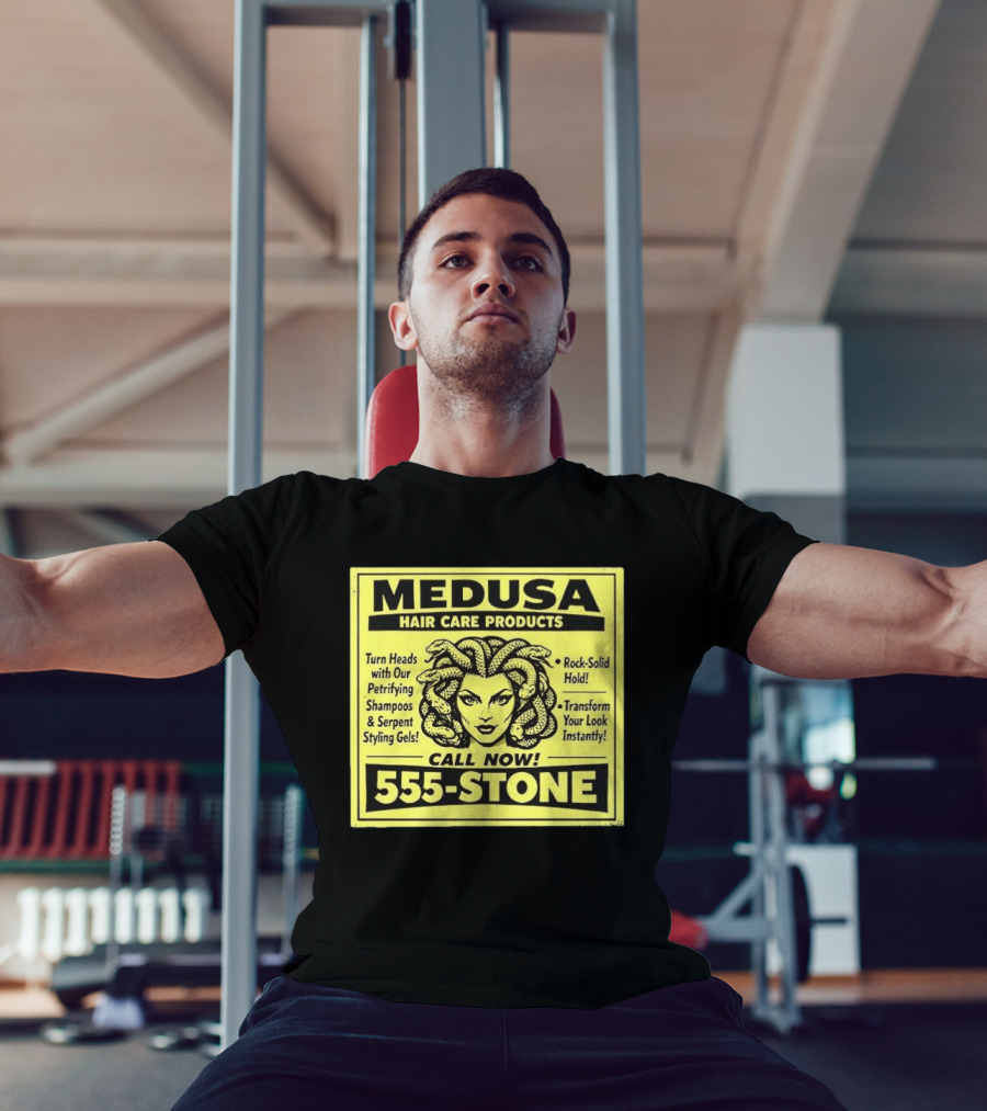 Medusa Hair Care Products 555 STONE Turn Heads With Petrifying Shampoos Serpent Styling Gels Rock Solid Hold Transform Your Look Instantly T-Shirt