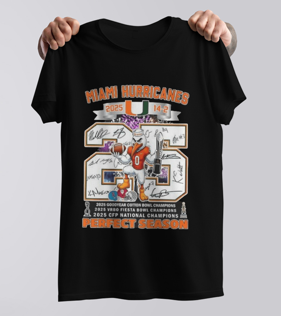 Miami Hurricanes 2025 Perfect Season Cotton Fiesta Bowl CFP Champions T-Shirt