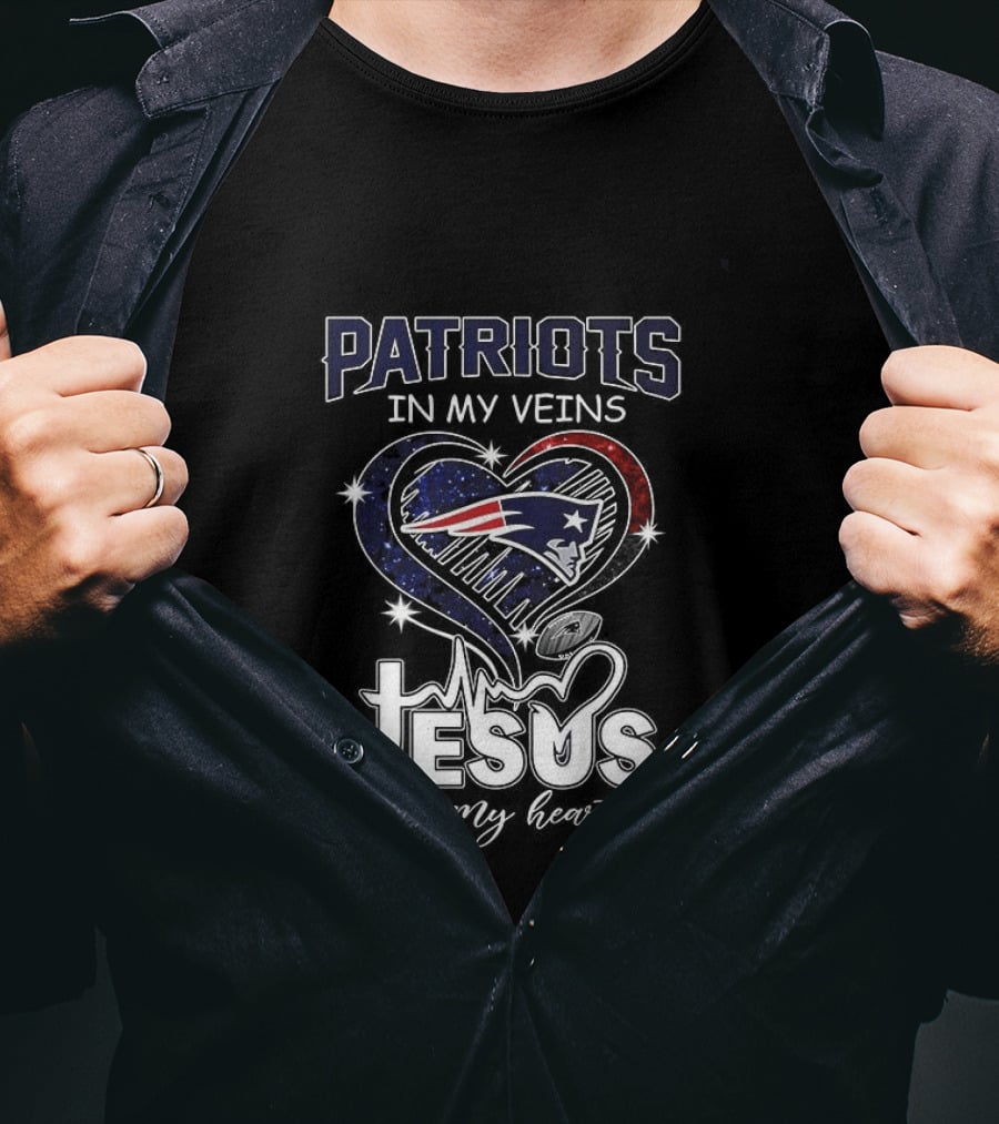Patriots In My Veins Jesus In My Heart New England Football Fans T-Shirt