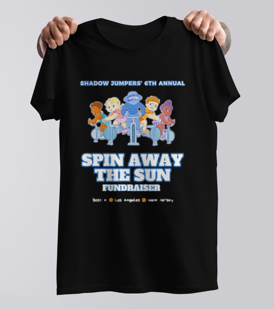 Shadow Jumpers 6th Annual Spin Away The Sun Fundraiser Los Angeles New Jersey T-Shirt