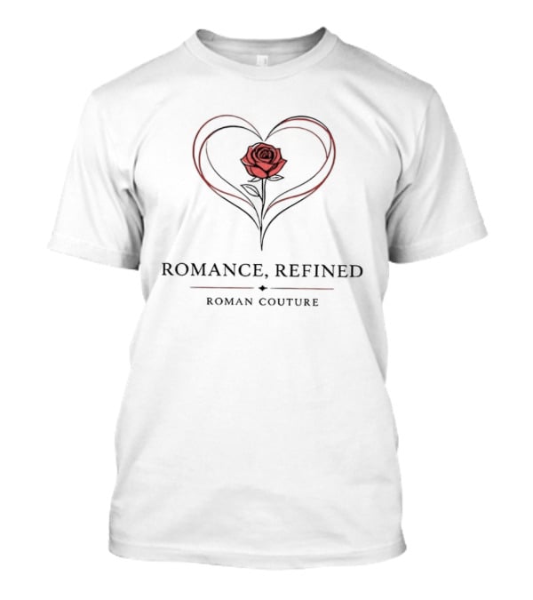 Romance Refined Roman Couture Rose Heart Elegance T-Shirt