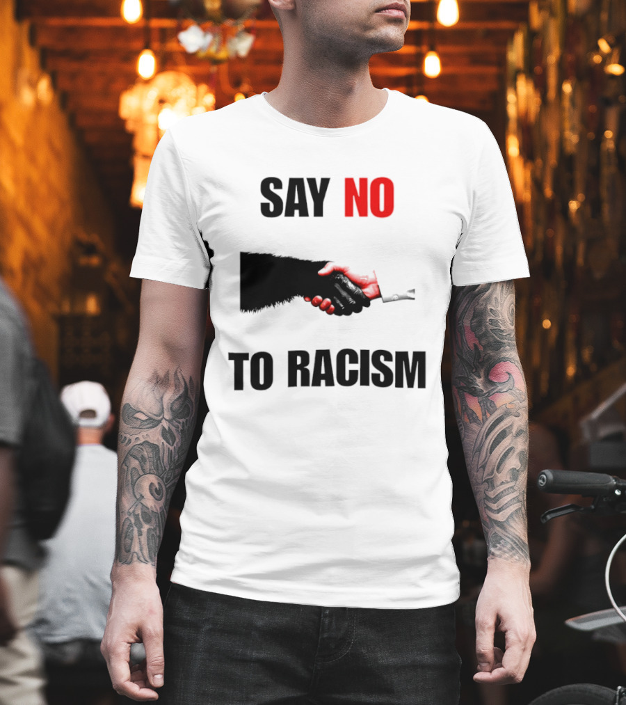 Say No To Racism Bigfoot Human Handshake Equality Message T-Shirt