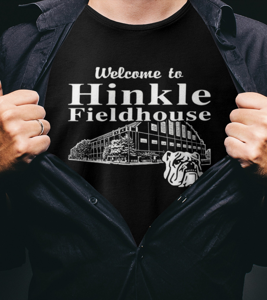 Welcome To Hinkle Fieldhouse Butler Bulldogs Arena T-Shirt