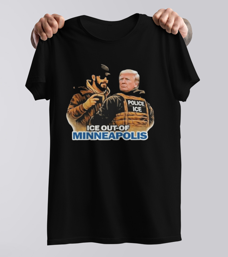 Ice Out Of Minneapolis Anti Trump Police ICE T-Shirt