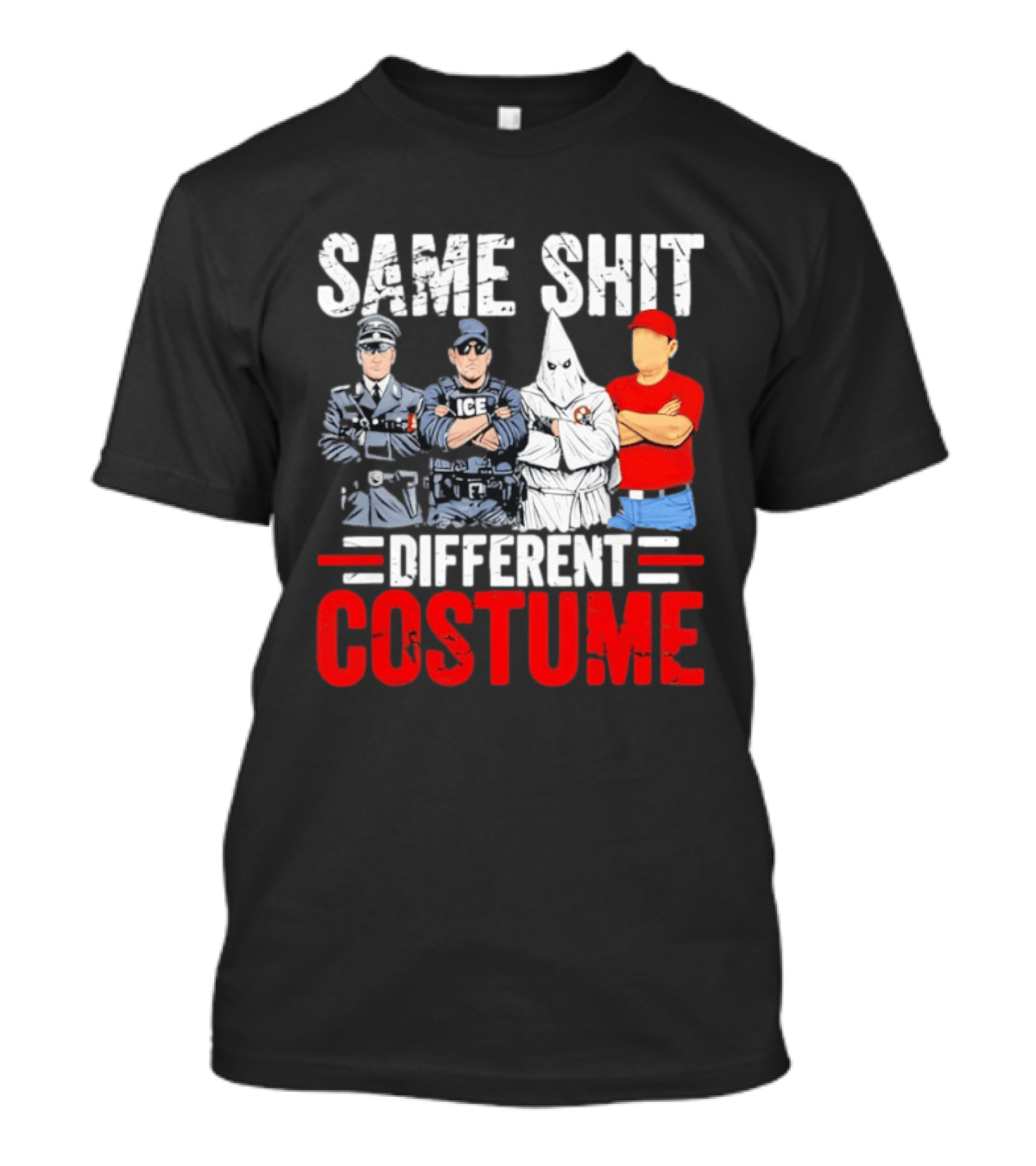Same Shit Different Costume Police Officer Satire T-Shirt