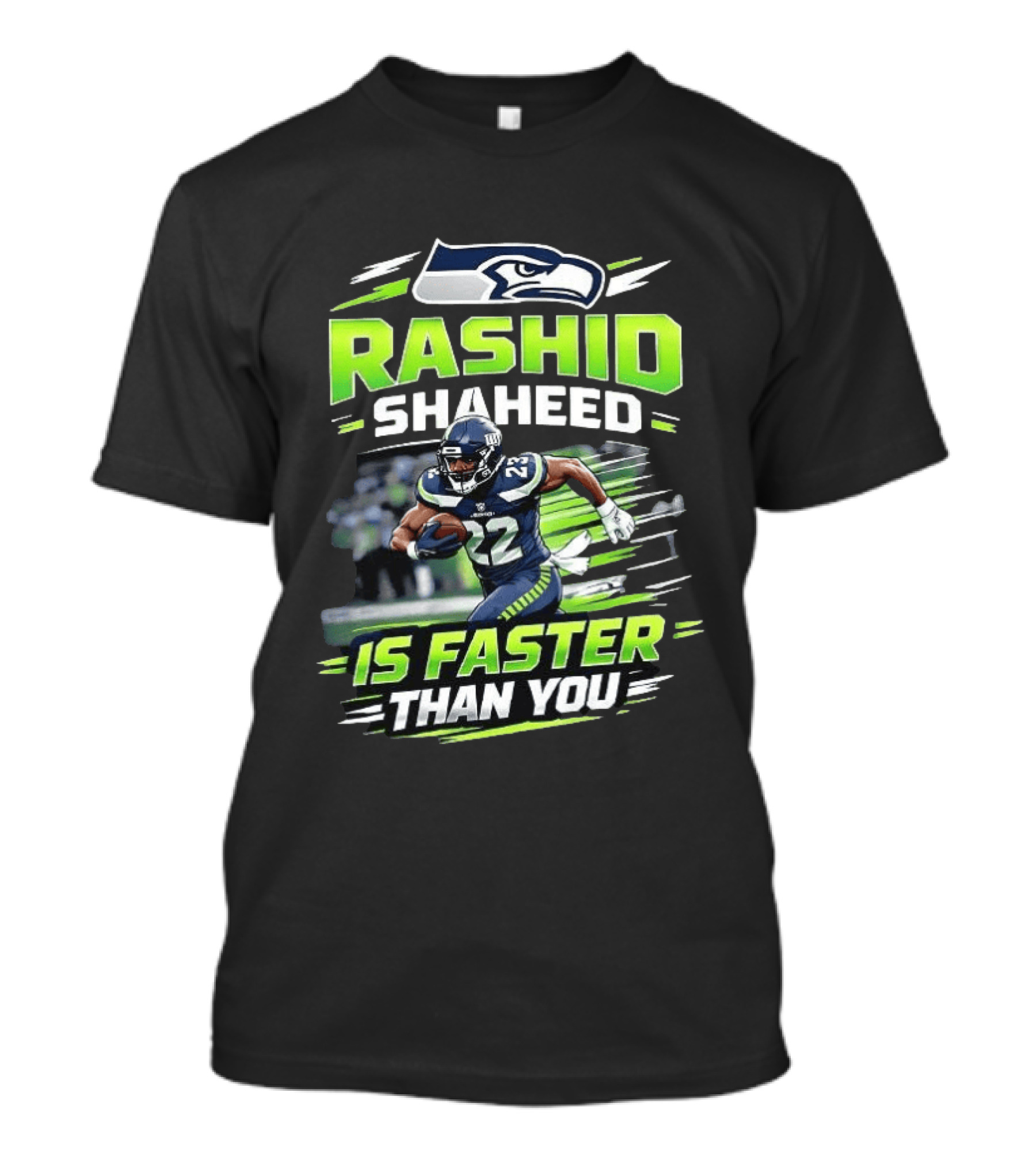 Seattle Seahawks Rashid Shaheed Is Faster Than You T-Shirt