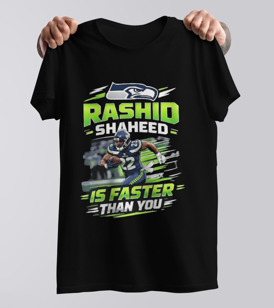 Seattle Seahawks Rashid Shaheed Is Faster Than You T-Shirt