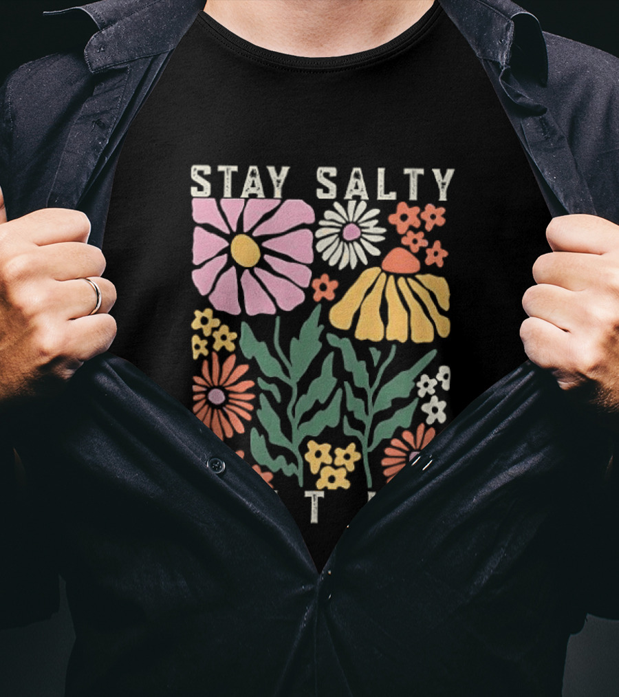 Stay Salty Melt ICE Floral Message T-Shirt