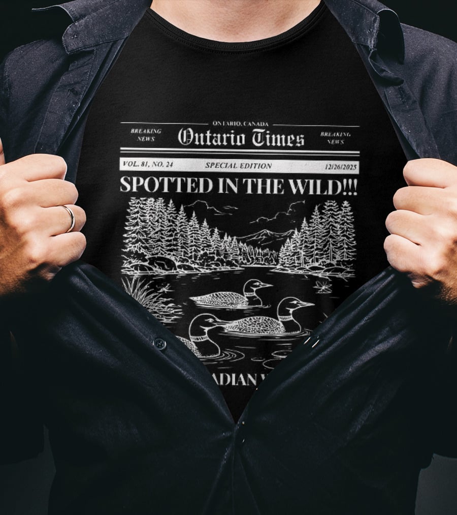 Ontario Times Spotted In The Wild Stupid Canadian Wolf Birds T-Shirt