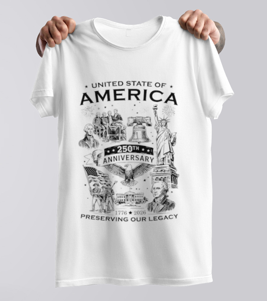 United States Of America Anniversaries 1776 2026 Liberty Bell Statue Of Liberty Celebrating Our Legacy T-Shirt