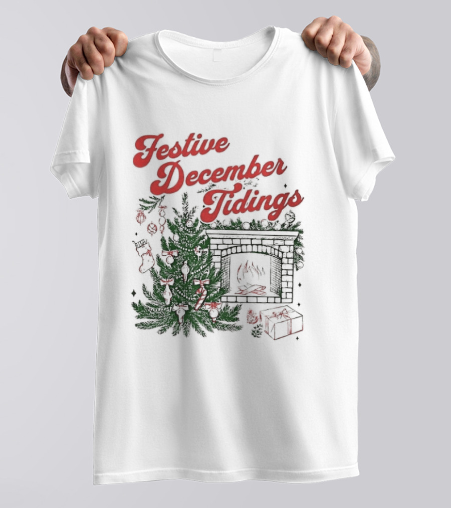 Festive December Tidings Christmas Tree Fireplace Holiday T-Shirt