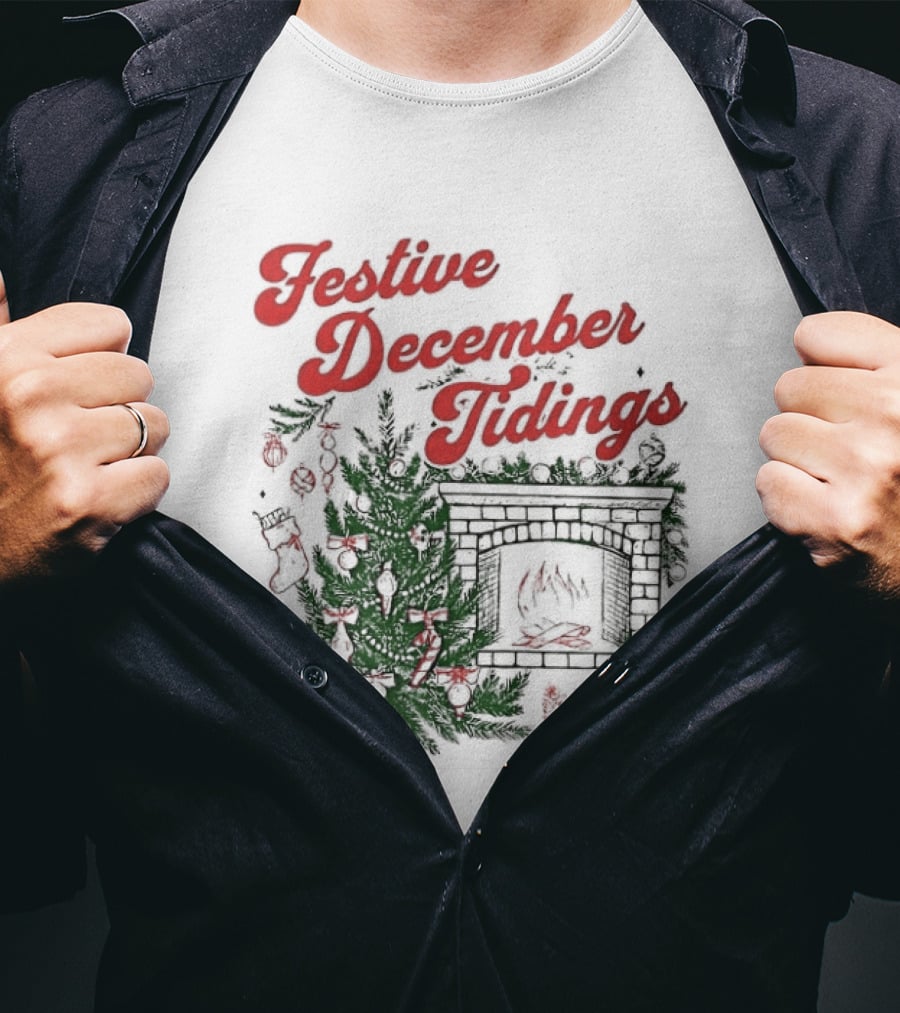 Festive December Tidings Christmas Tree Fireplace Holiday T-Shirt
