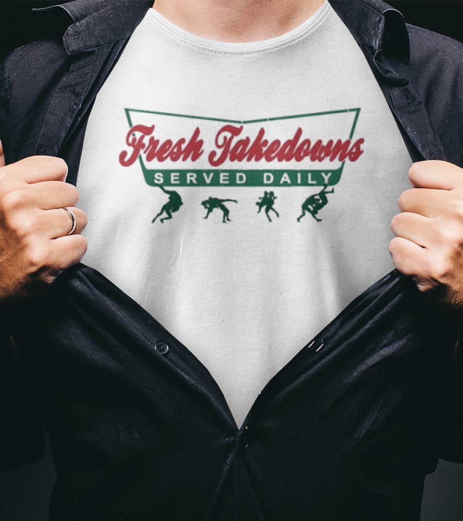 Fresh Takedowns Served Daily Wrestling Moves T-Shirt