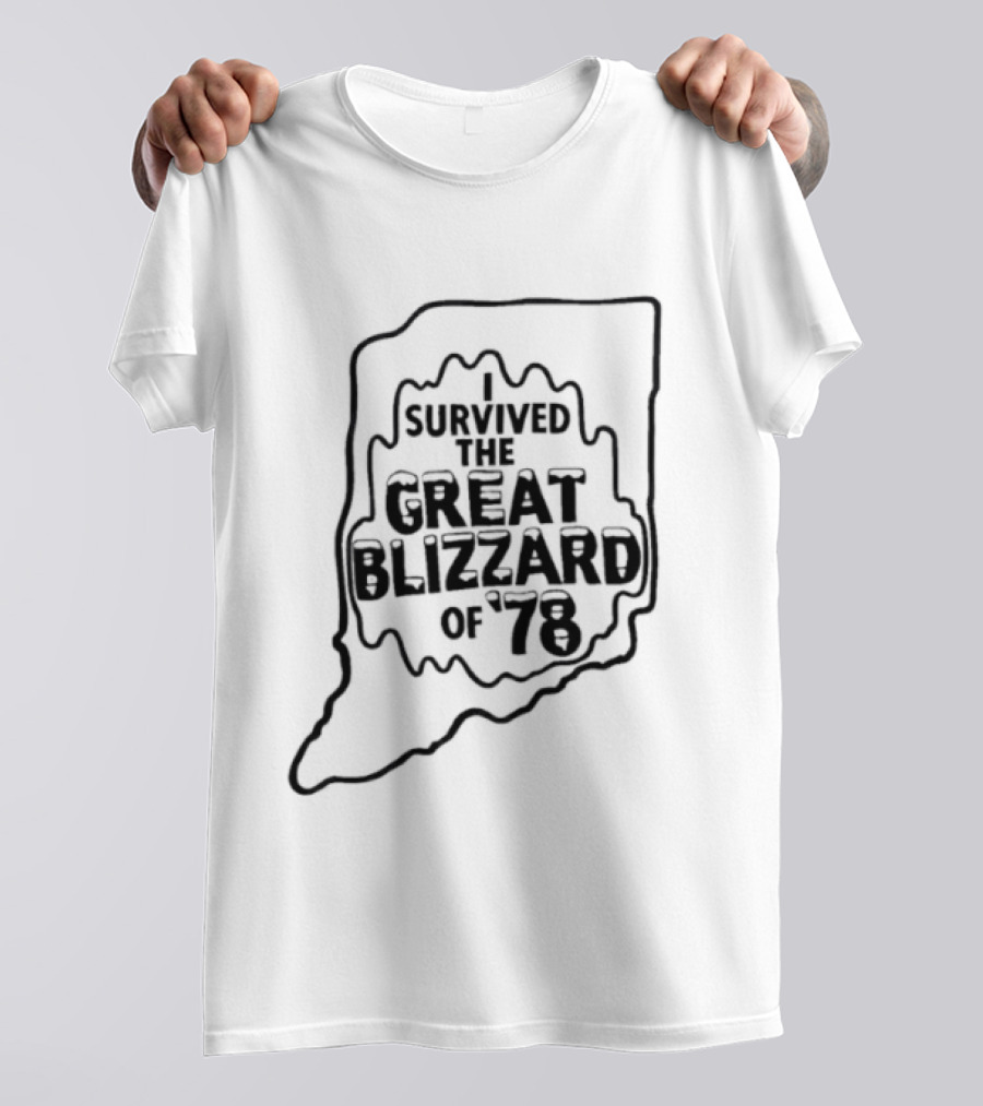 I Survived The Great Blizzard Of '78 Indiana T-Shirt