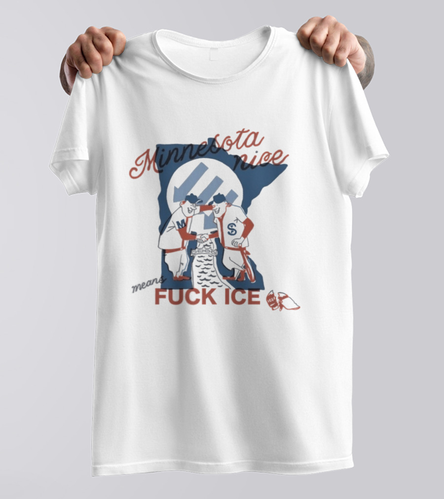 Minnesota Nice Means F*** Ice Hockey Skating Satire Team Spirit T-Shirt